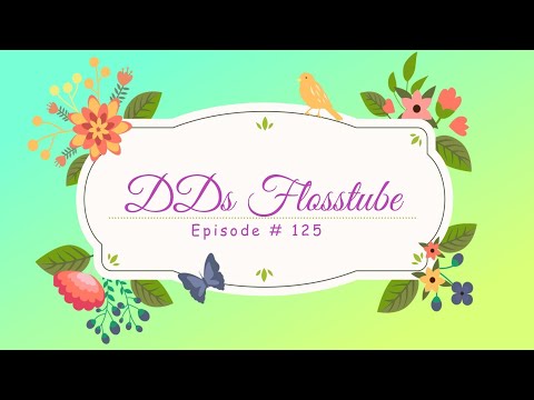 DDs Flosstube Cross Stitch & Craft Vlog | Ep #125 #CrossStitch