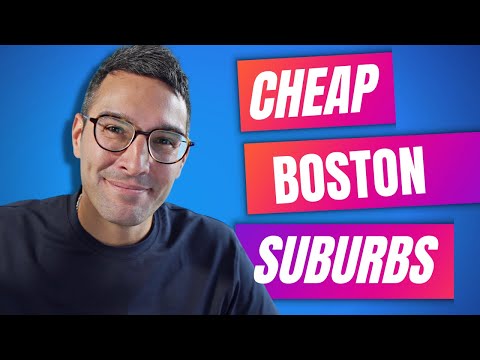 Affordable BOSTON Suburbs! Move to Boston!