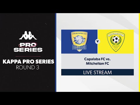 Kappa Pro Series R3 - Capalaba FC vs. Mitchelton FC
