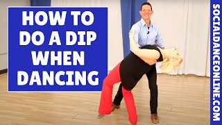 How to Dance the Ballroom Dance Dip!