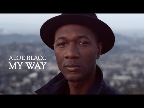 Aloe Blacc - My Way (Official Music Video)