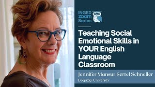 TEACHING SOCIAL EMOTIONAL SKILLS IN YOUR ENGLISH LANGUAGE CLASSROOM