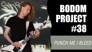 Bodom Project | Children of Bodom - Punch Me I Bleed | Guitar Cover