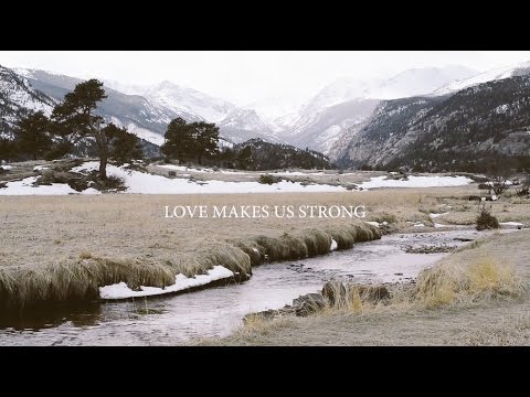 Thumbnail for Love Makes Us Strong video