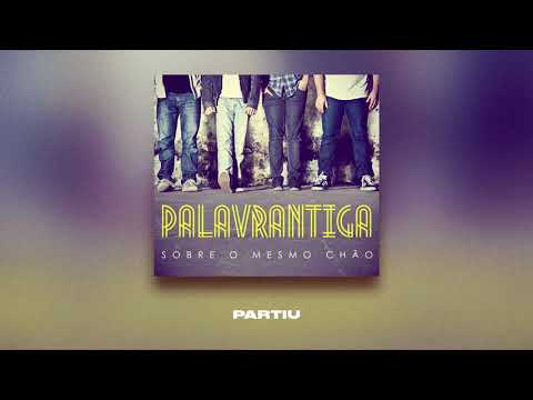 PARTIU | PALAVRANTIGA | CD SOBRE O MESMO CHÃO | 2012