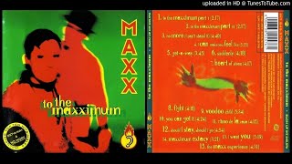 Maxx – I Want You (From the album To The Maxximum – 1994)