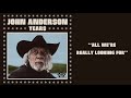 John Anderson – All We're Really Looking For [Official Audio]