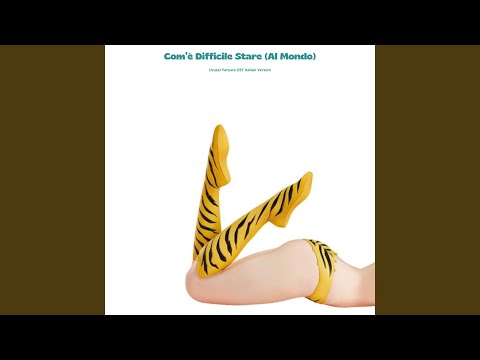 Com’è Difficile Stare (Al Mondo) (Urusei Yatsura OST Italian Version)