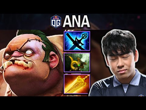 OG.ANA PUDGE - 21 MINS GG - DOTA 2 7.27 GAMEPLAY