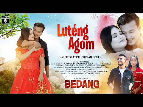 LUTENG AGOM | BÉDANG | FIROZ P | SUMAN D | LEKHAN K | PALLABI P | ANAND GULAP | OFFICIAL  MV 2025