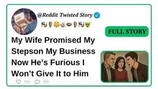My Wife Promised My Stepson My Business — Now He’s Furious I Won’t Give It to Him