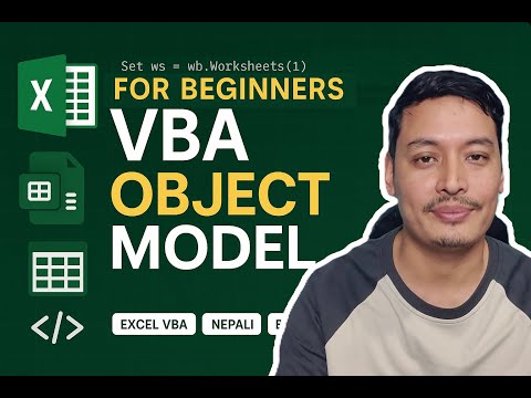 VBA Object Model for Beginners | Excel VBA Nepali (Part 13)