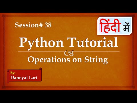 Operations On String Python Tutorial In Hindi 38