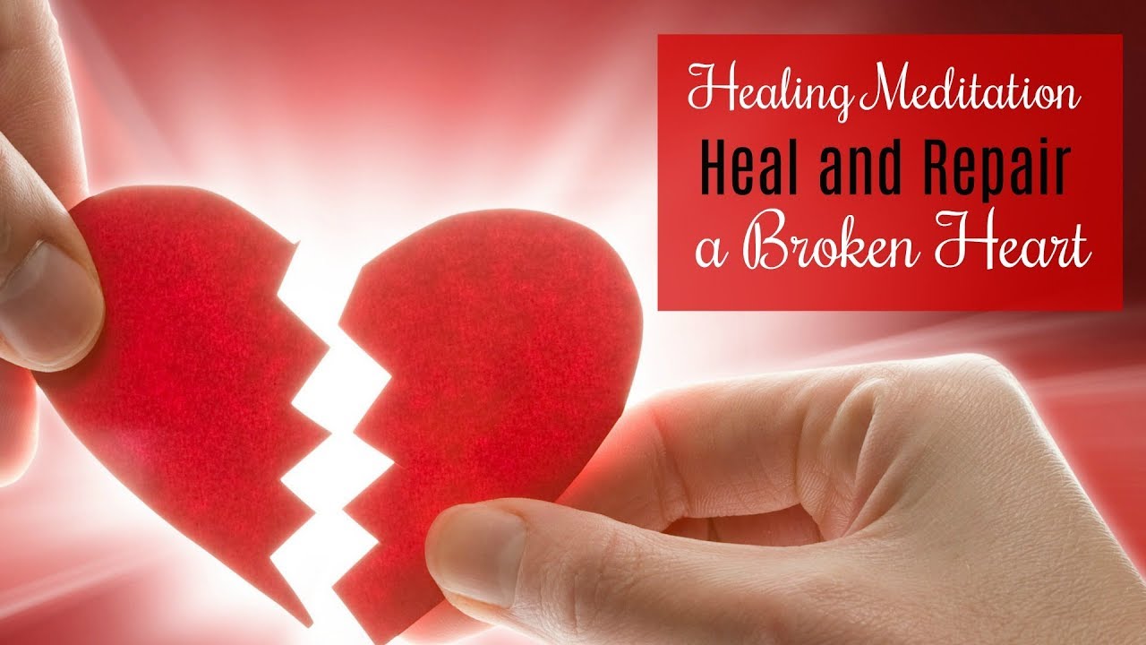 HEAL & REPAIR A BROKEN HEART - GUIDED MEDITATION