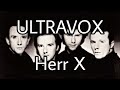 ULTRAVOX - Herr X (Deutsches Textvideo)