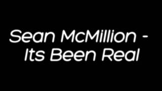 Sean McMillion - Its Been Real [x3TM]