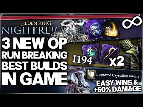 Elden Ring Nightreign - New Best 3 OP HIGHEST DAMAGE Builds in Game - Build Class Easy Wins Guide!