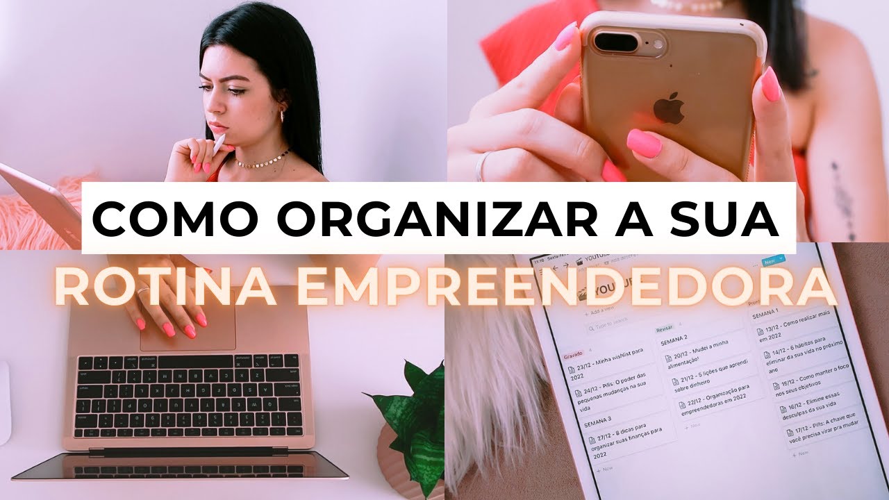 Como ORGANIZAR a sua ROTINA EMPREENDEDORA ⚡️