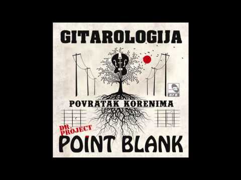 Dr. Project Point Blank feat. Bajaga - Kad mesec prospe rekom srebra sjaj - (Audio 2015) HD