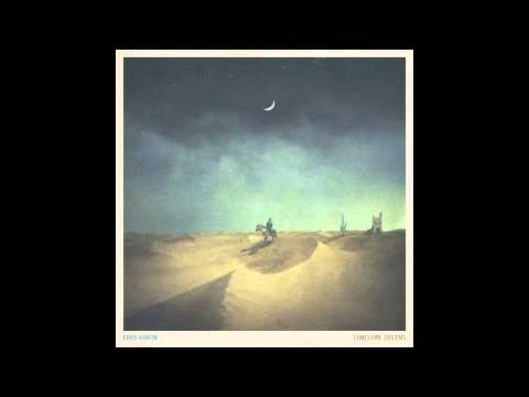 Lord Huron - The Man Who Lives Forever