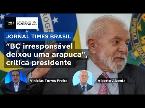 Alberto Ajzental — Times Brasil / CNBC — Fala de Lula sobre irresponsabilidade do BC gera debates; Ajzental e Vinicius Torres Freire analisam