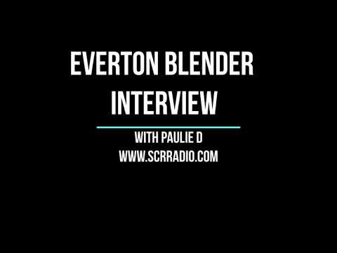 Paulie D interviews Everton Blender