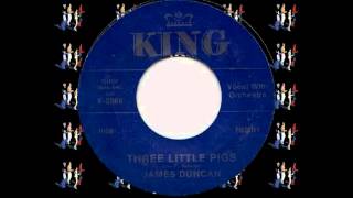 JAMES DUNCAN - THREE LITTLE PIGS (KING) #(Free the World) Make Celebrities History