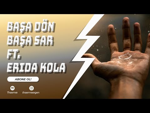 Başa Dön, Başa Sar feat. Erida Kola (Prod. By Angelvs)