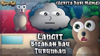 Download lagu Langit Bisakah Kau Turunkan (Hujan dengan Petir) - Cerita Dari Meme mp3