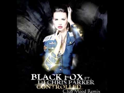Клип Chris Parker feat. Black FOX - Controlled (Сlub mood rmx)