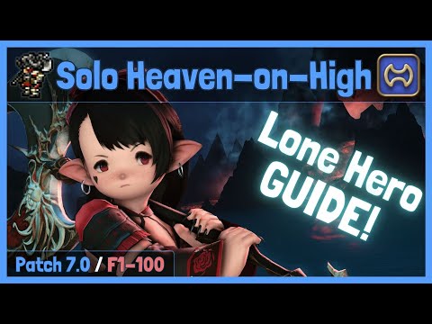 (Dawntrail) How to Solo Heaven-on-High (HoH) on Warrior (WAR) Tutorial / Guide - F1-100