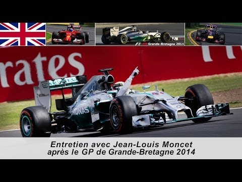 Entretien avec Jean-Louis Moncet après le Grand Prix de Grande-Bretagne 2014
