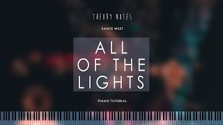 How to Play Kanye West - All of the Lights | Theory Notes Piano Tutorial