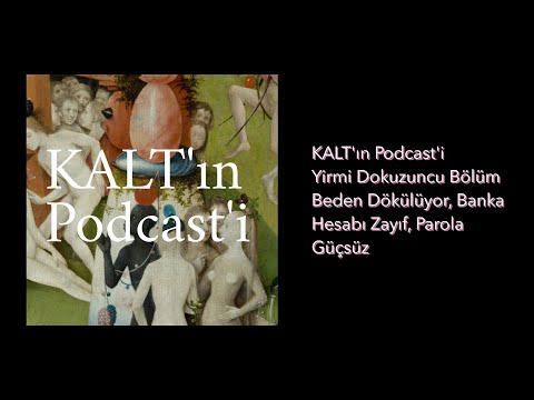 KALT's Podcast - Episode 29: Body Falling Apart, Bank Account Weak, Password Weak.....