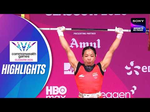 Mirabai Wins Gold | Highlights | Commonwealth Games Glasgow 2026