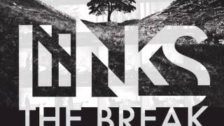 LIINKS - The Break