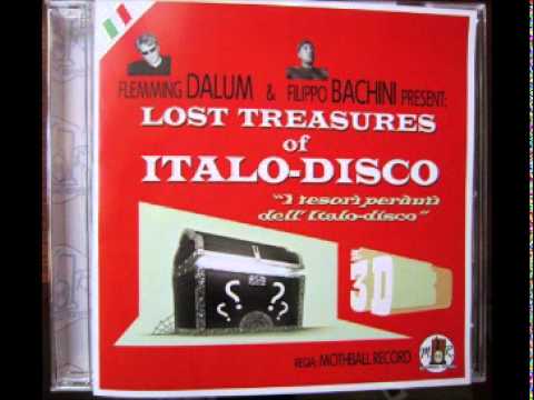 Flemming Dalum & Filippo Bachini - Lost Treasures Of Italo Disco