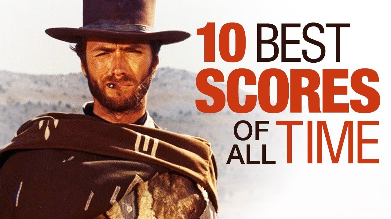 Top 10 Film Scores of All Time