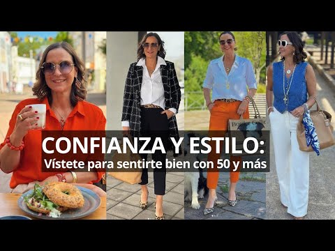 Moda elegante, confianza y estilo: Vístete para sentirte bien a partir de los 50