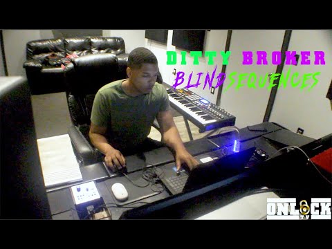 BLIND SEQUENCES: DITTY BROKER | ONLOCKTV