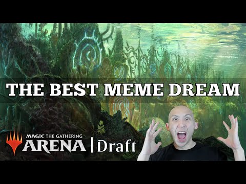 THE BEST MEME DREAM | Mythic Grind | Dominaria United Draft | MTG Arena