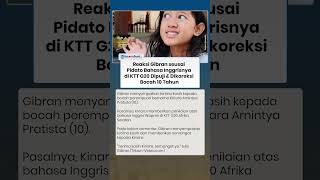 Reaksi Gibran seusai Pidato Bahasa Inggrisnya di KTT G20 Dipuji & Dikoreksi Bocah 10 Tahun