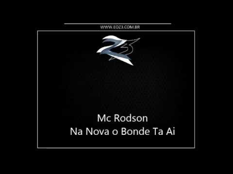 Mc Rodson - Na Nova o Bonde Ta Ai [LANÇAMENTO 2015] [WC DO KARATE]