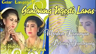 Download lagu Mendem Lanangan  - Lesung Jumlegung //NYI WANTIKA ft NYI MBARSIH mp3