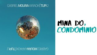 Mina do Condomínio Music Video