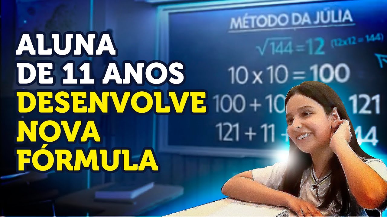 A menina de 11 anos que encontrou uma NOVA FÓRMULA de calcular RAIZ QUADRADA