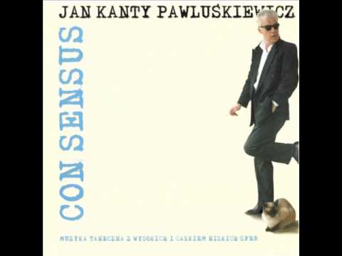 Jan Kanty Pawluśkiewicz - Jak kania dżdżu