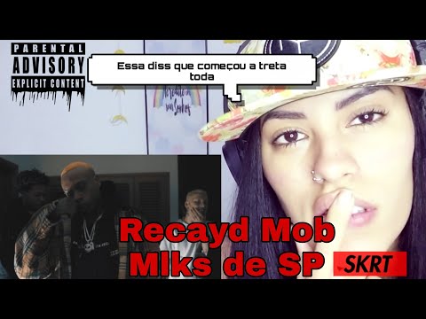 Recayd Mob - Mlks de SP [CLIPE OFICIAL] react comentado