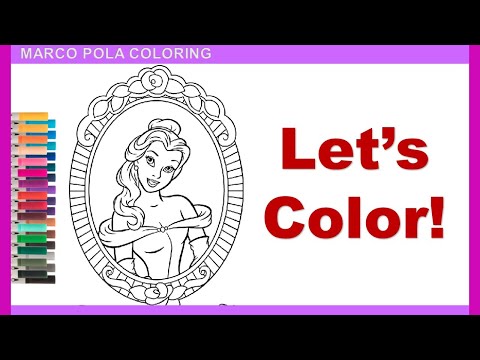 👸BELLE COLORING with Markers | 🦁The BEAUTY and the Beast {Disney Coloring Videos #007}