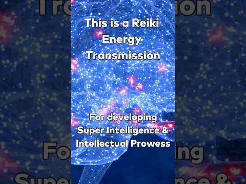 Reiki for developing Super Intelligence 🧠 Long Version: https://youtu.be/IF5jFi8Nnl4